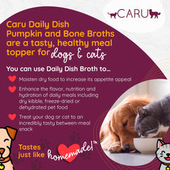 Caru Daily Dish Pumpkin Broth over kibble — moistens and enhances dry food.