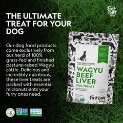 First Light Grass-Fed Wagyu Liver Treats packaging communicates humane sourcing and pasture-raised quality.