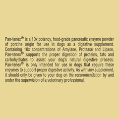 Pan-tenex dogs label closeup emphasizes the 10x porcine pancreatic enzymes blend.
