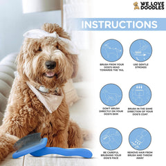 We Love Doodles Slicker Brush 45 degree pins minimize skin snagging during brushing.