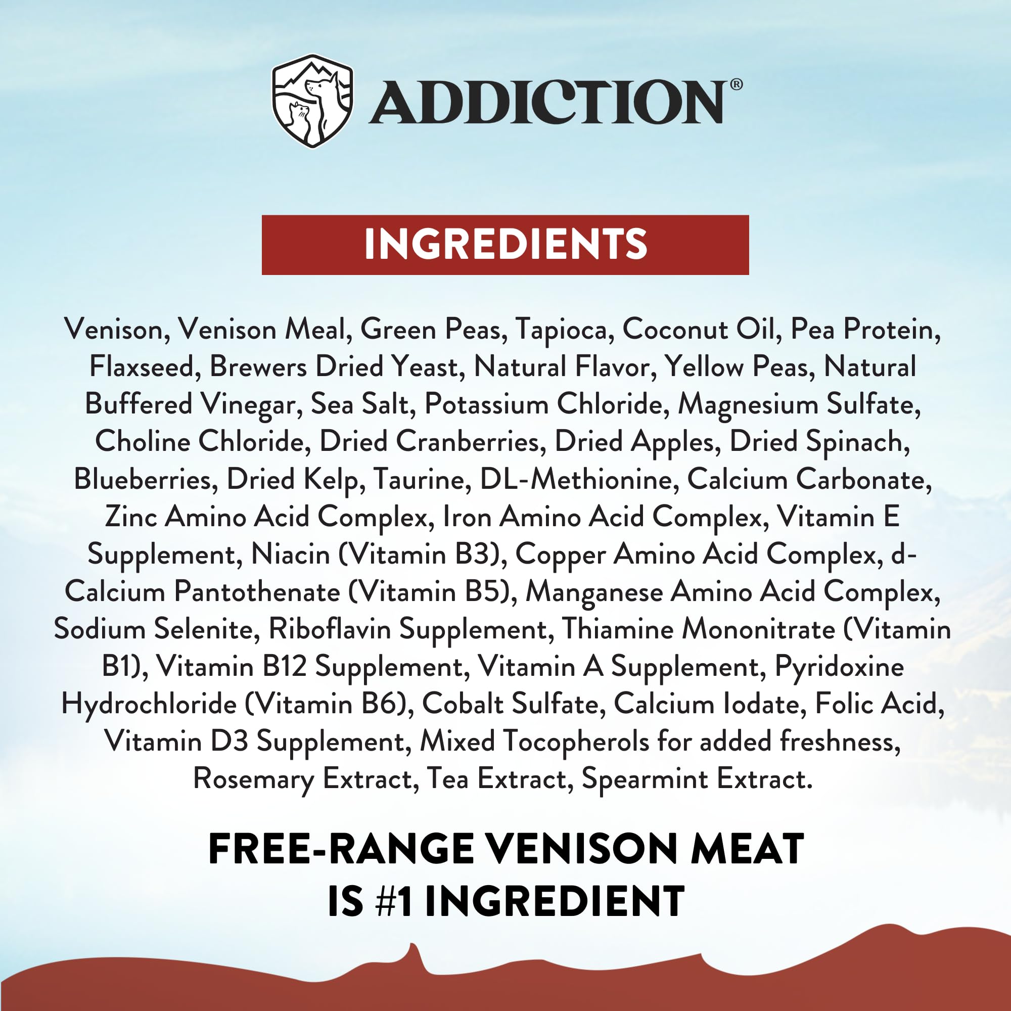 Addiction Viva La Venison prebiotic blend signals digestive support in a grain-free diet.