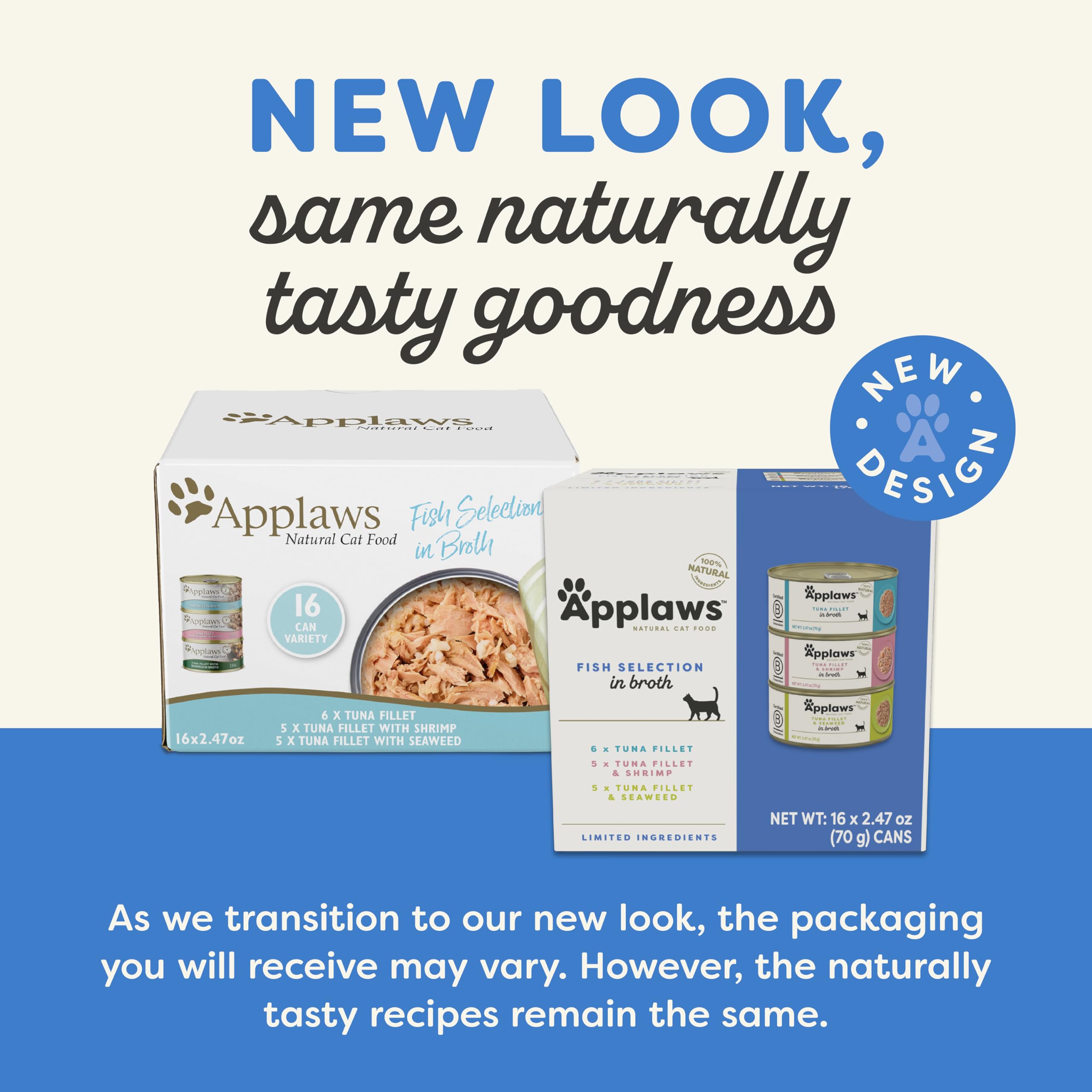 Applaws tuna fillet shrimp broth can highlight variety to entice picky eaters.