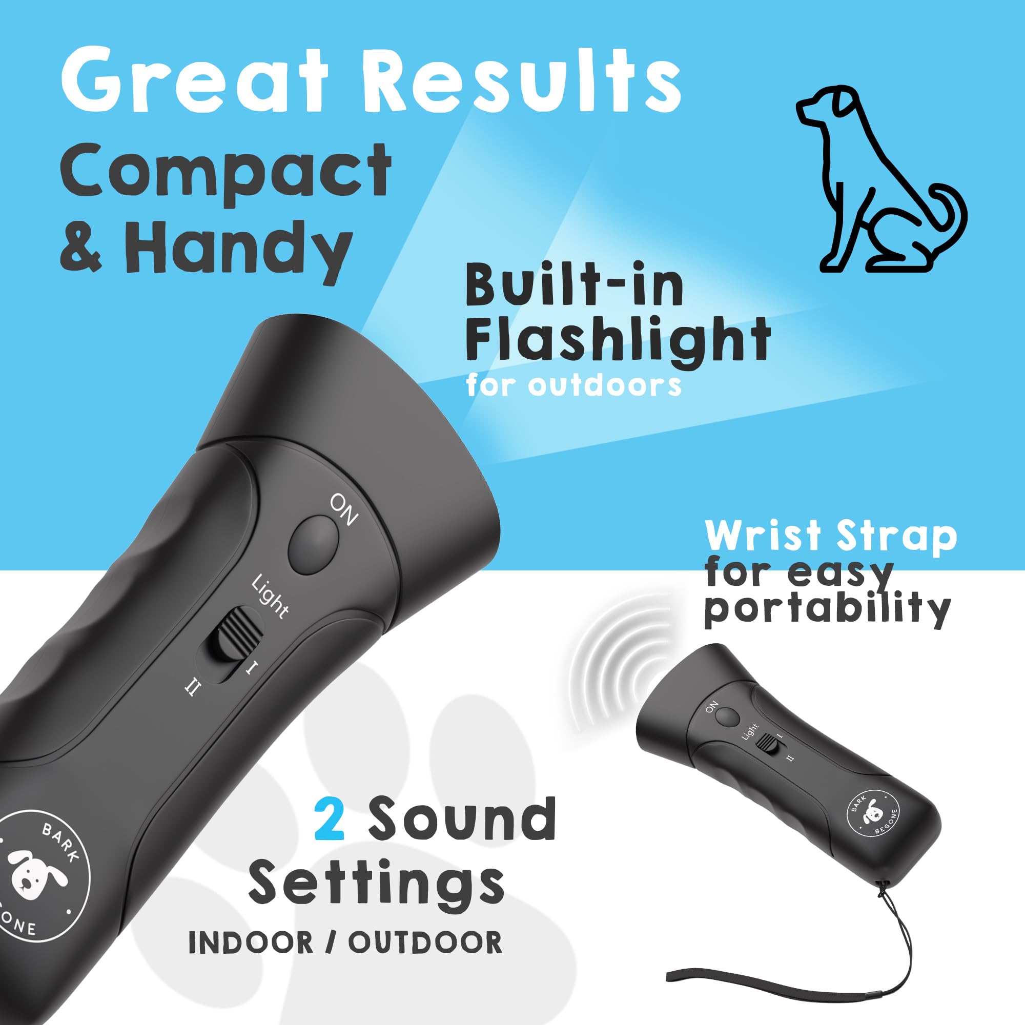 Bark Begone two-sound settings enable indoor training and outdoor readiness.