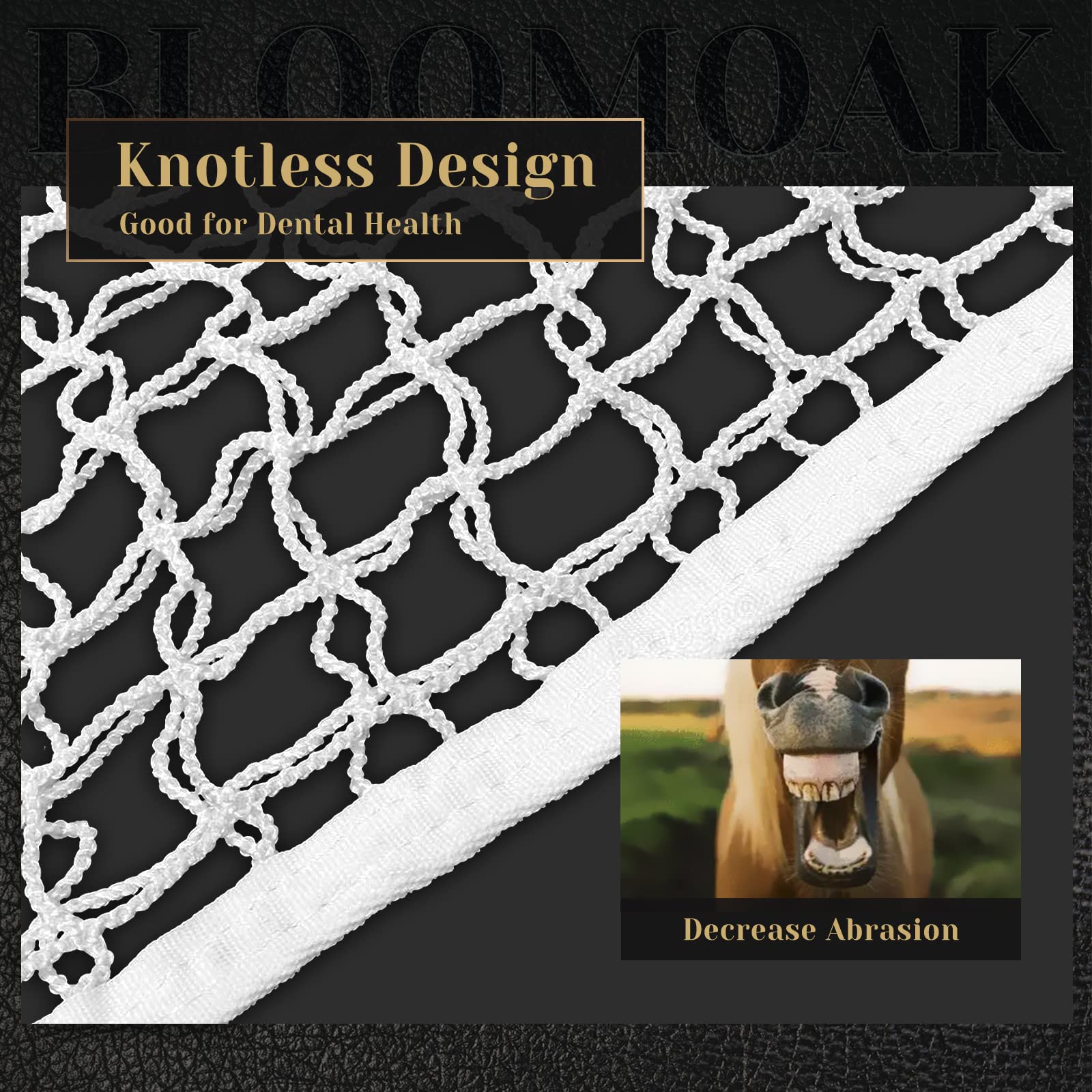 B BLOOMOAK knotless design reduces lip and muzzle irritation for sensitive mouths.