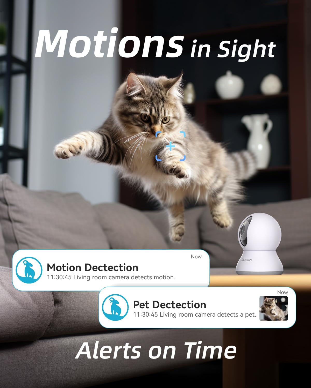 Blurams Pet Camera 2K Motion Detection sends real time activity alerts.
