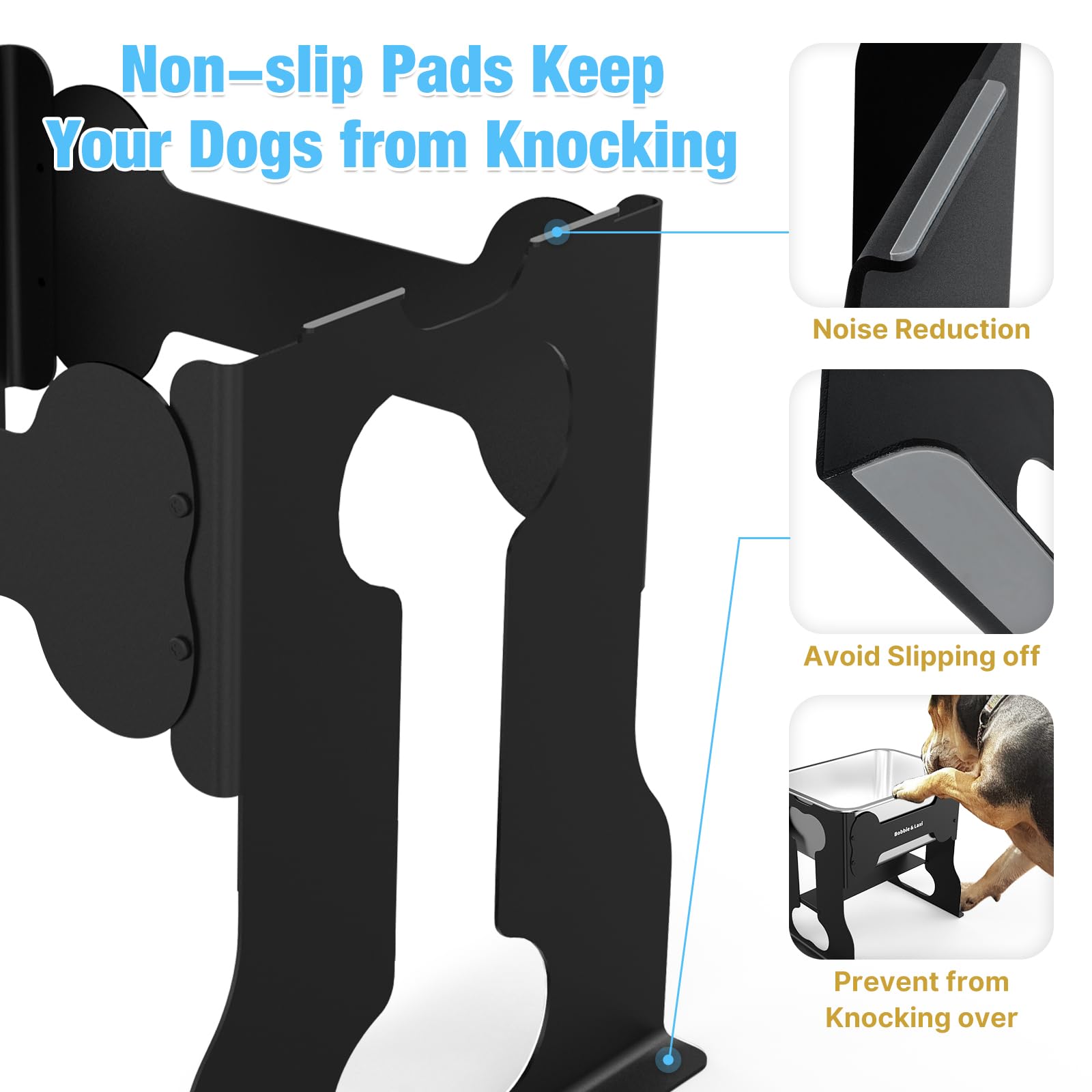 Bobbie & Laxi non-slip pads keep the feeding station in place during use