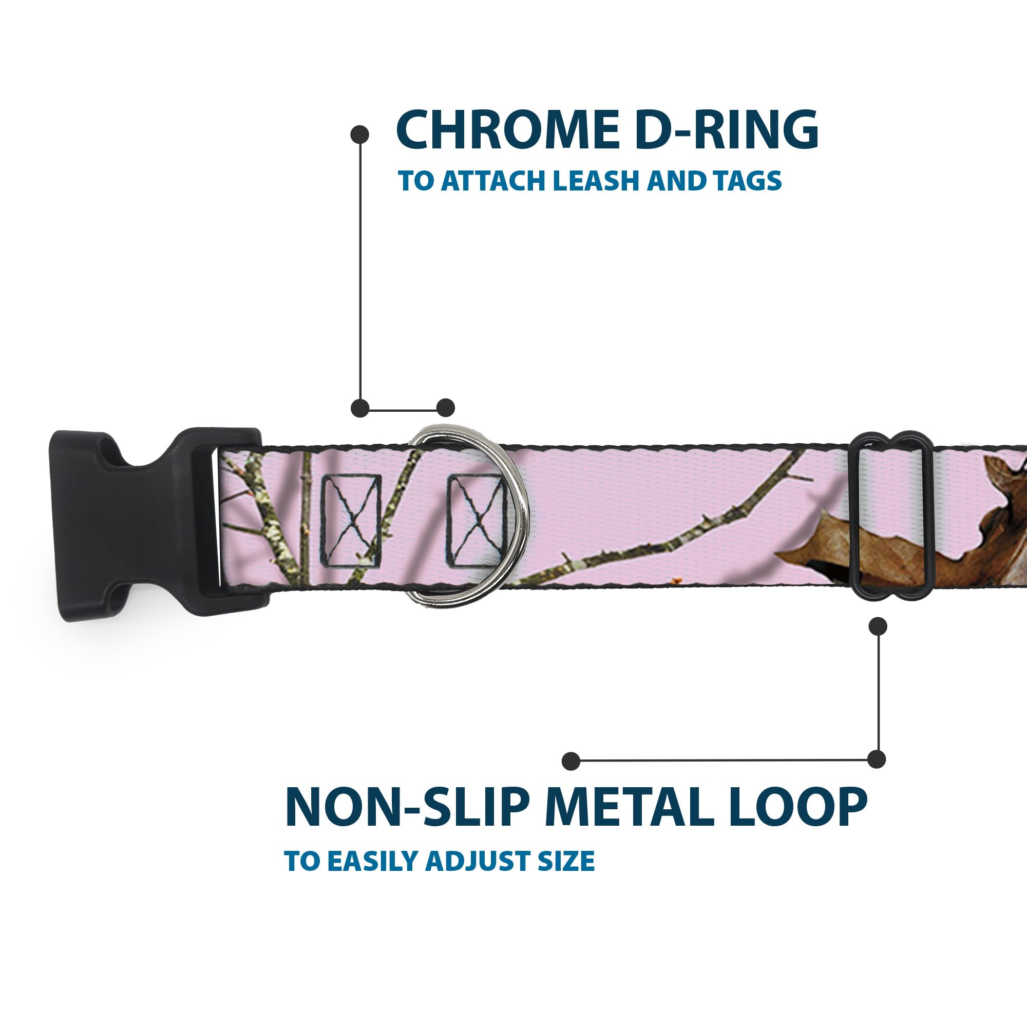 Buckle-Down Mossy Oak collar fits 9-15 inch necks and 1 inch width.