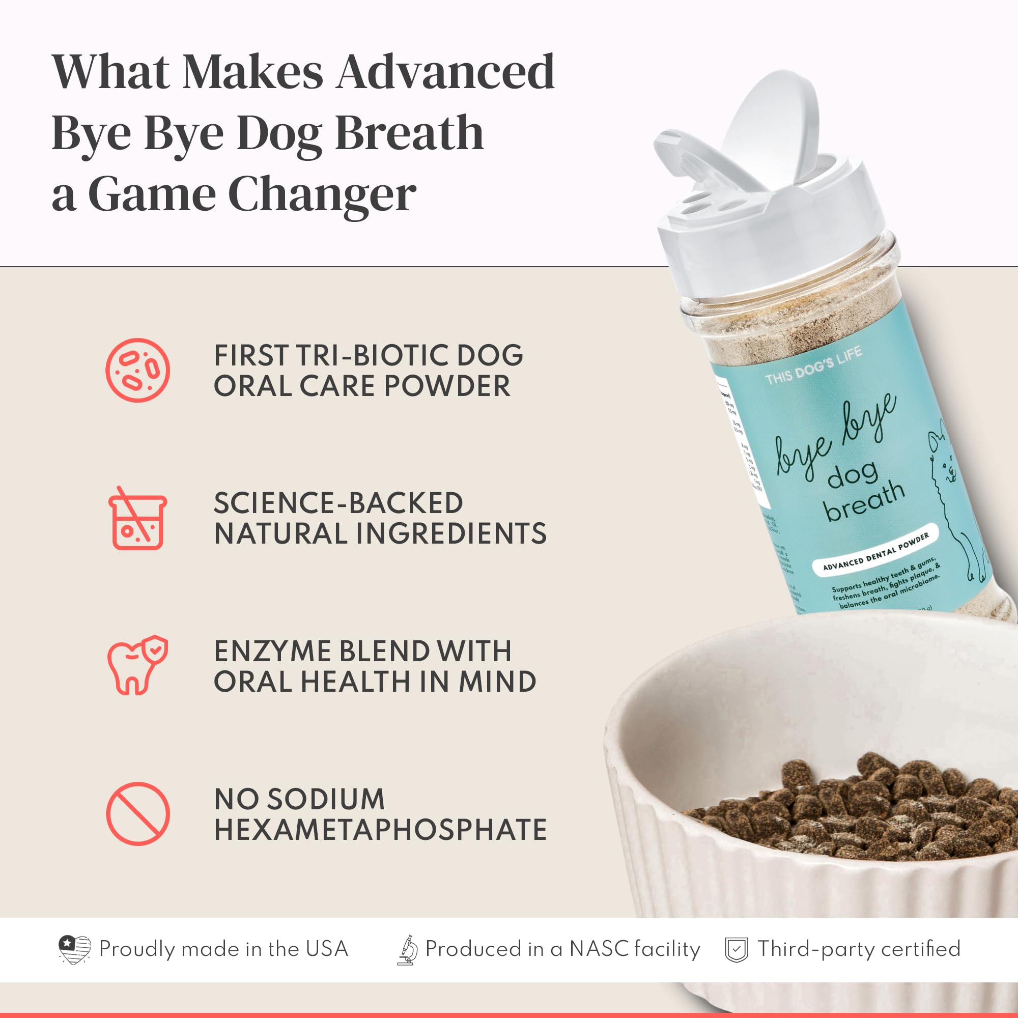 Bye Bye Dog Breath made-in-USA facility badge emphasizes quality