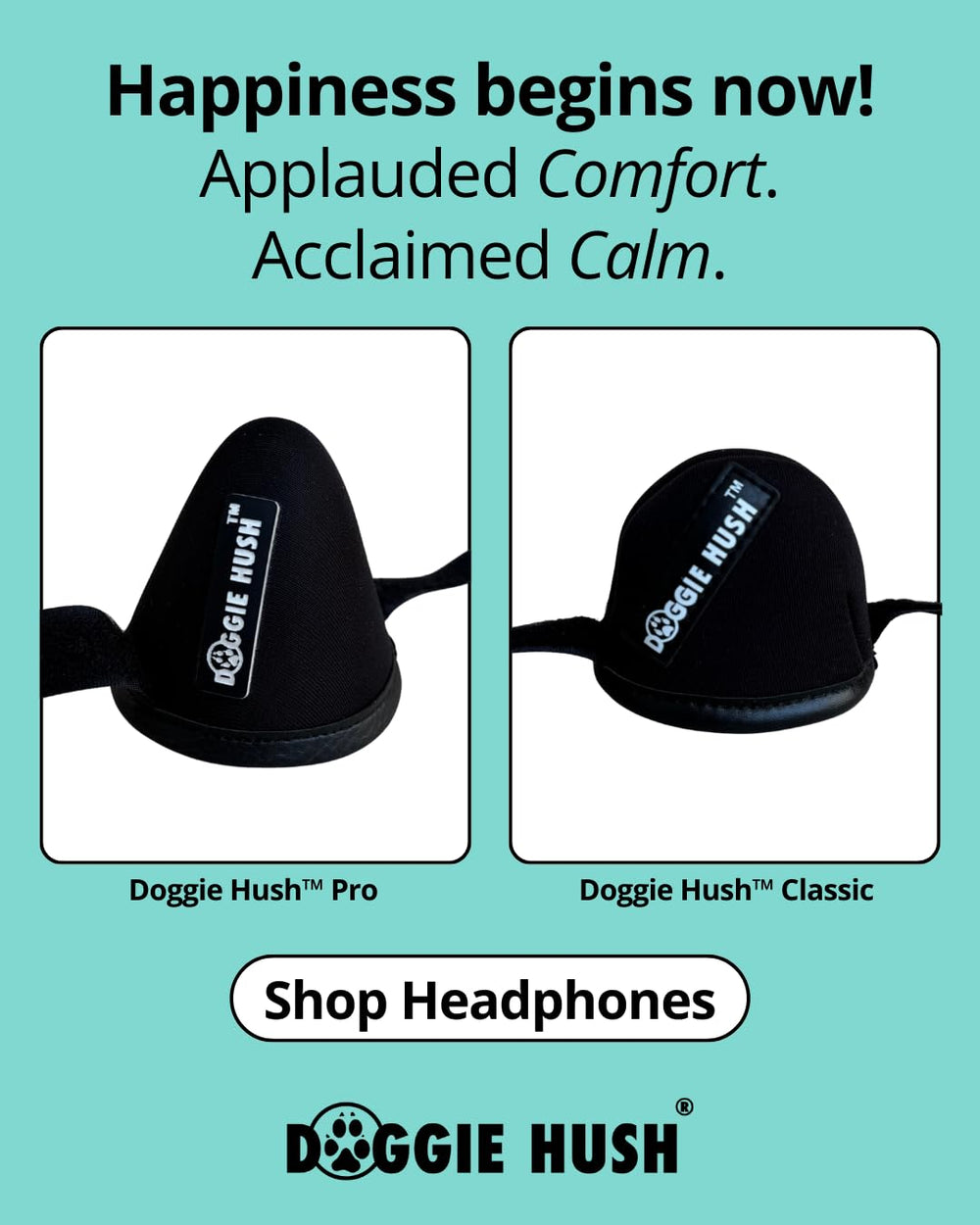 DOGGIE HUSH Pro secure-fit adjustable straps help maintain position during outdoor activities