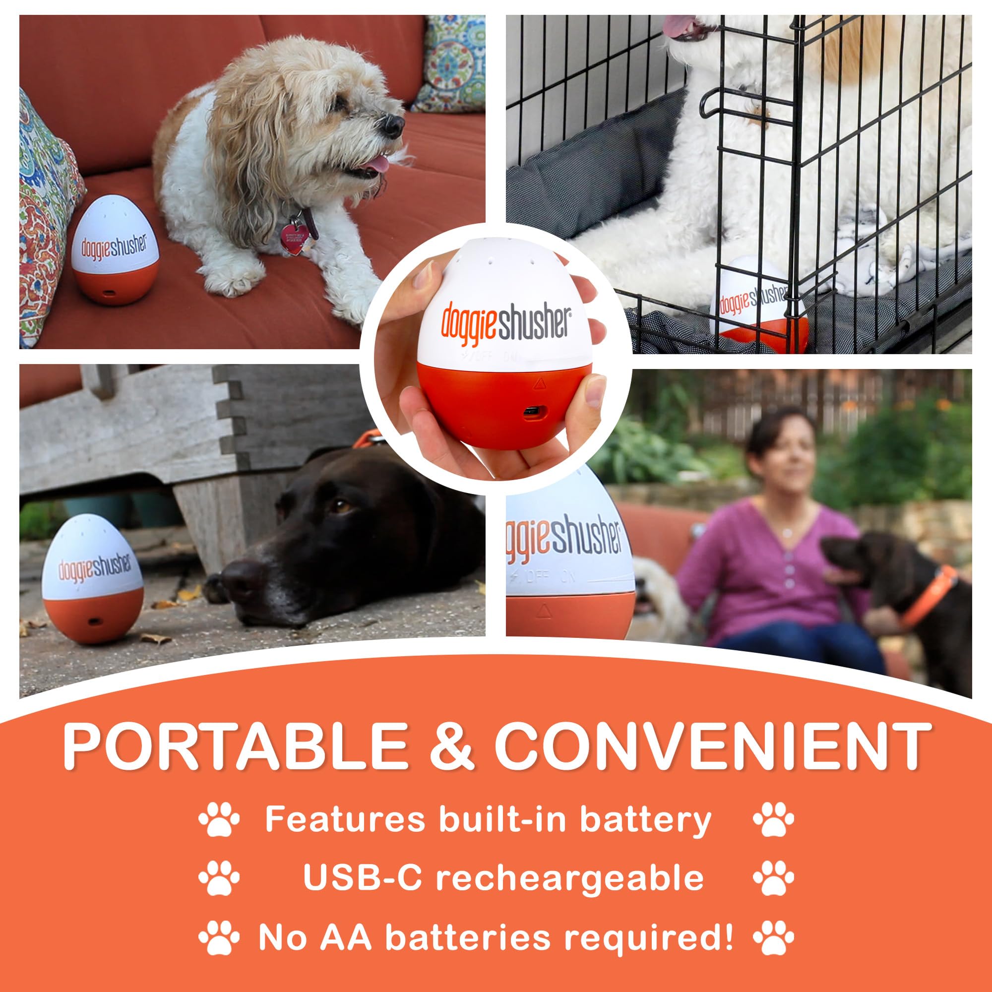 Doggie Shusher rugged design for indoor and outdoor use