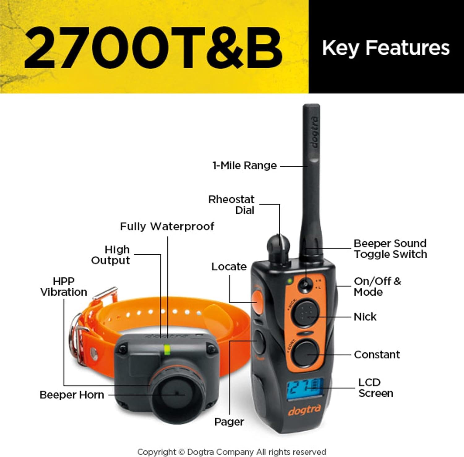 Dogtra 2700T&B LCD display and Rheostat Dial for precise level tweaks.