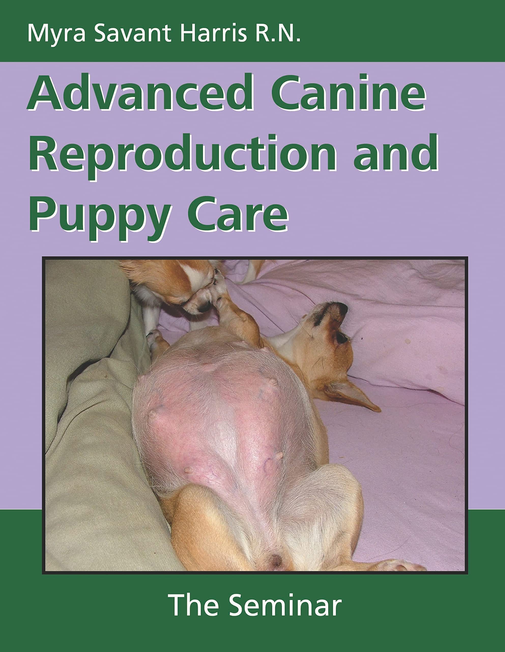 Dogwise Publishing Advanced Canine Reproduction seminar cover with practical breeder insights.