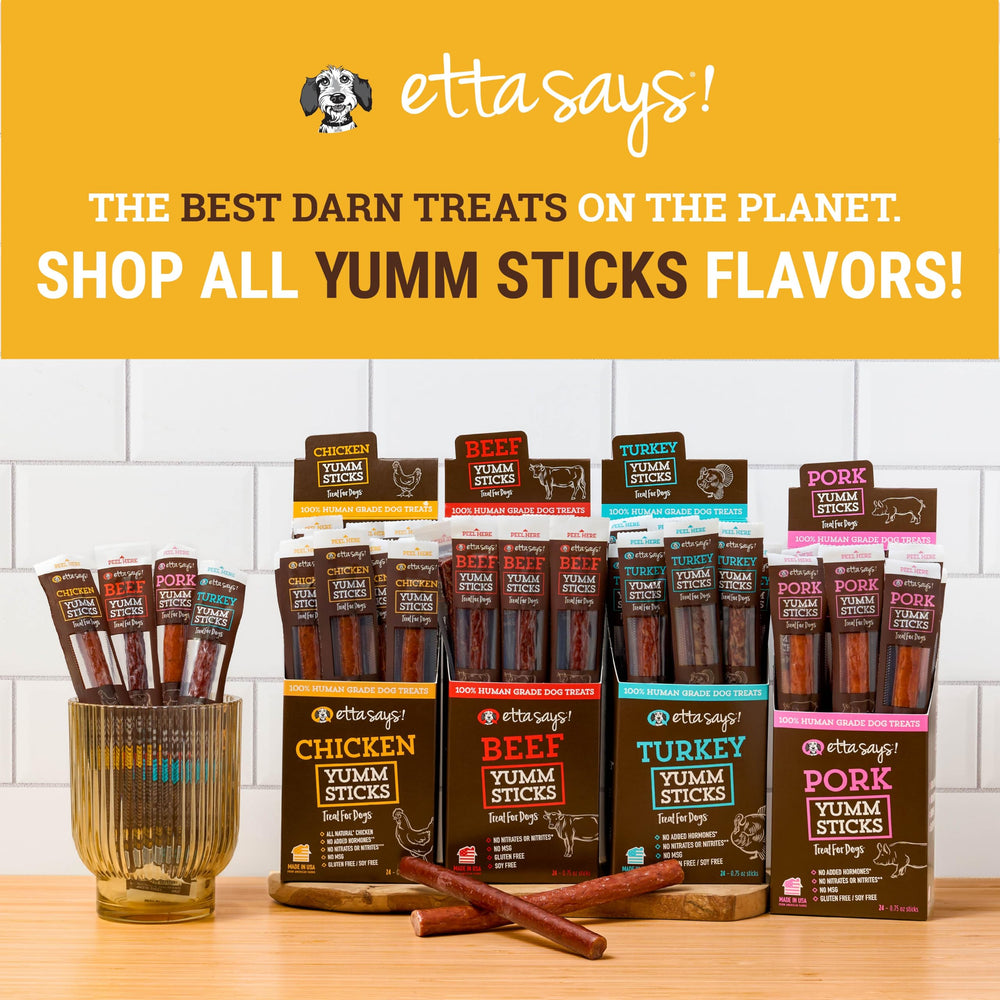 etta says! Yumm Sticks dog serving on the go delight.