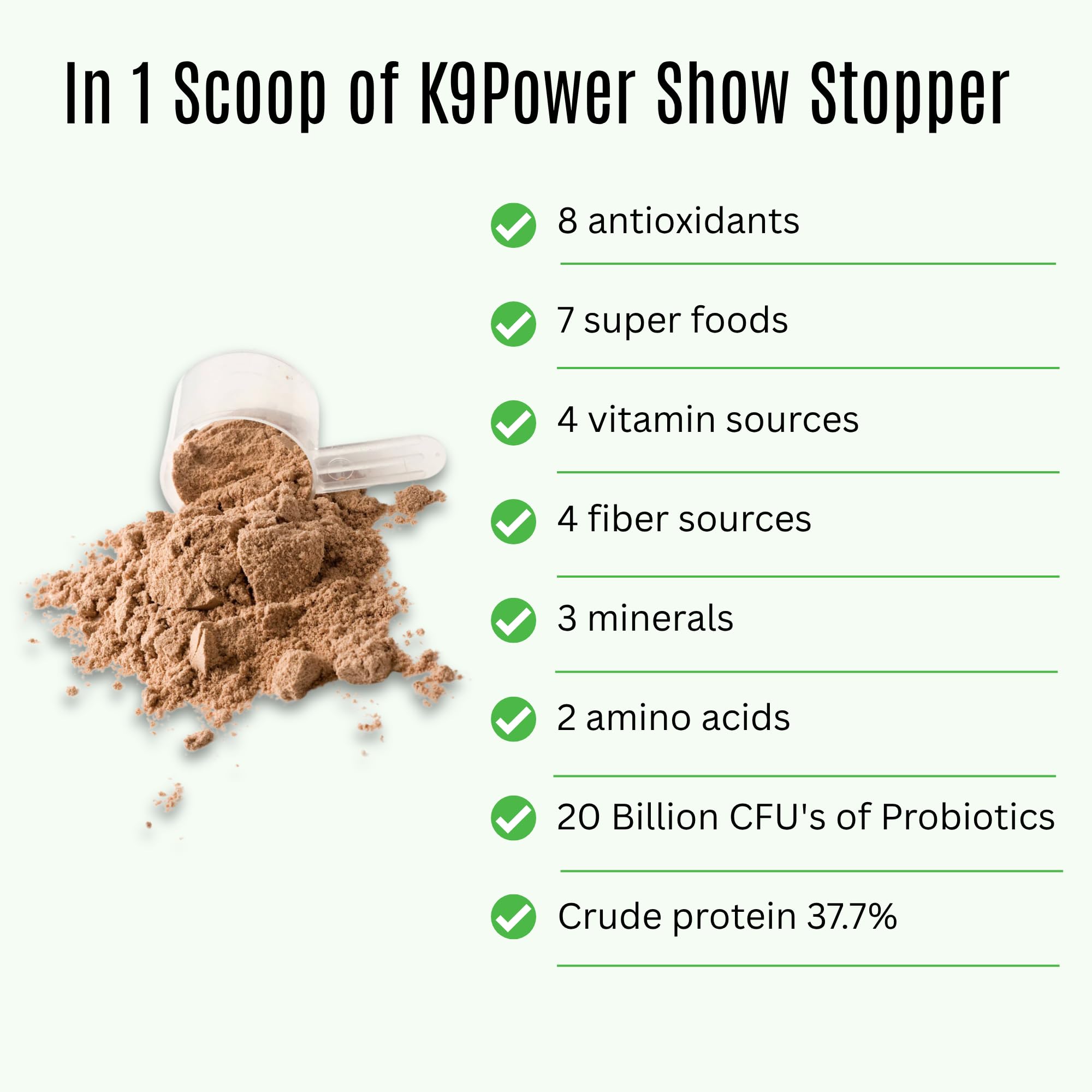 K9 Power Show Stopper scoop-dog-powder demonstrates easy daily dosing for busy pet owners.