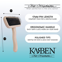 Chris Christensen Karben II slicker brush suitable for all coat types removes debris