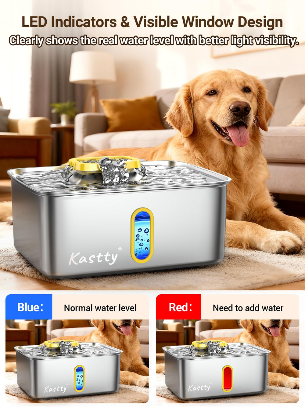 Kastty water level window and LED light show hydration status clearly.