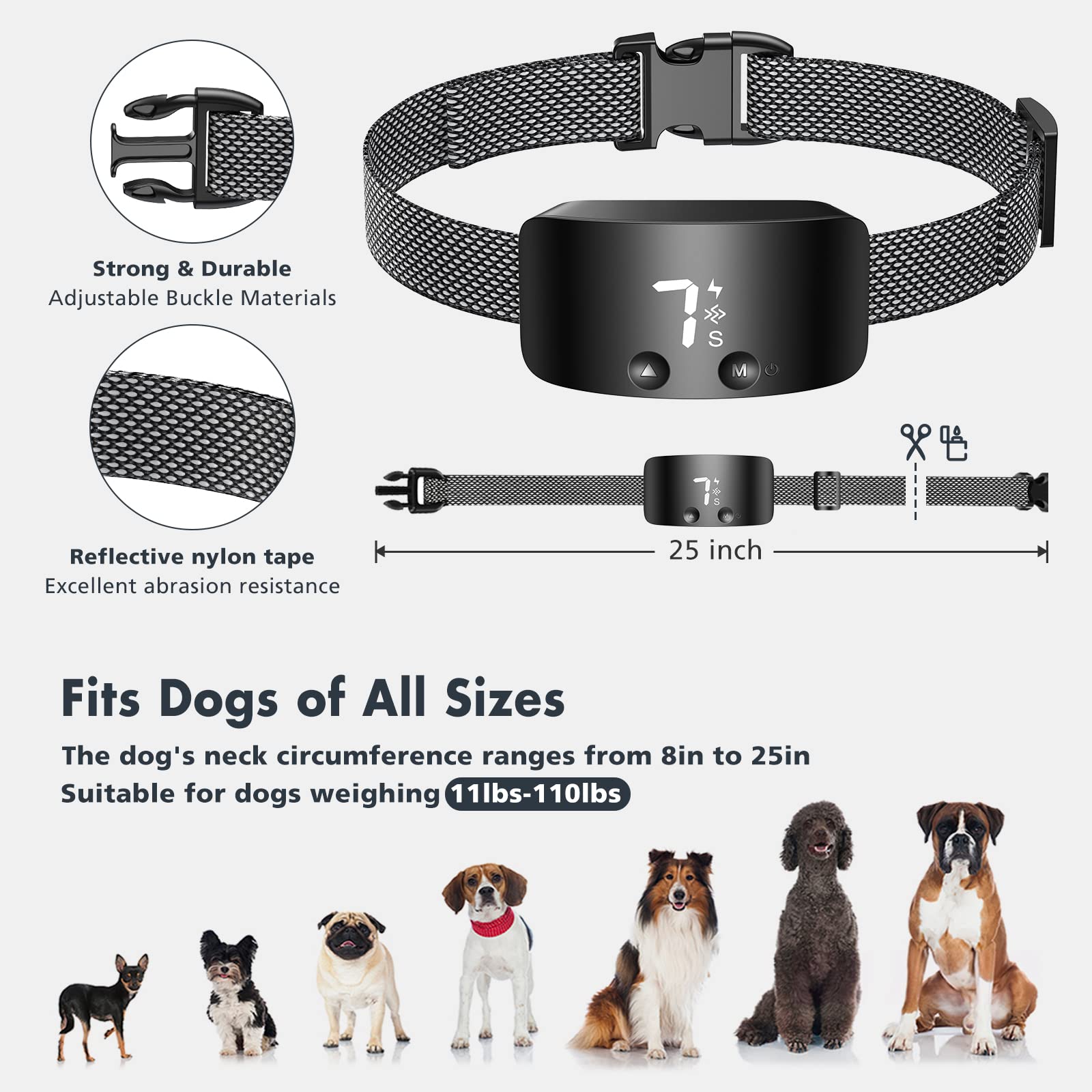 NBJU bark collar adjustable strap fits necks 7.8 to 25 inches.