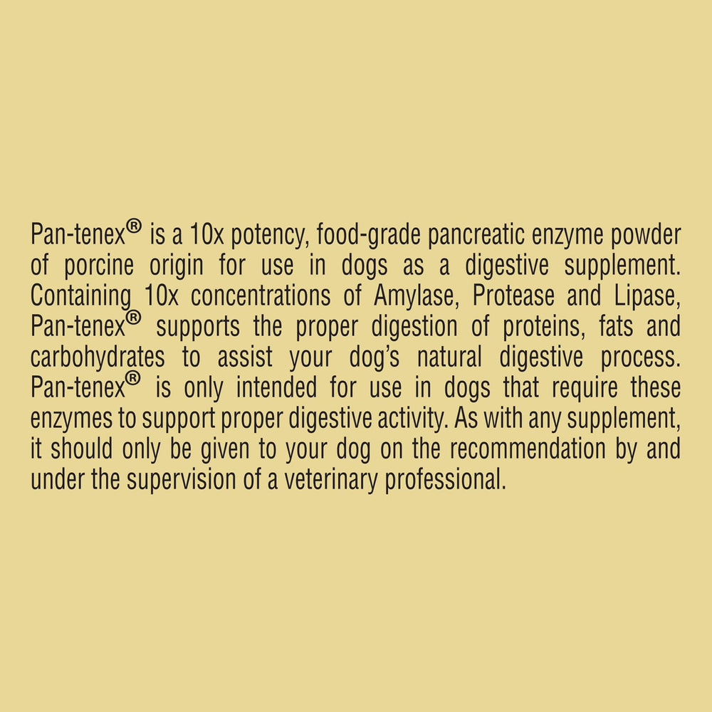 Pan-tenex dogs label closeup emphasizes the 10x porcine pancreatic enzymes blend.