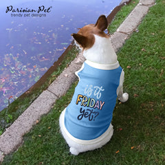 Parisian Pet sleeveless dog tshirt embroidery close-up Is It Friday Yet