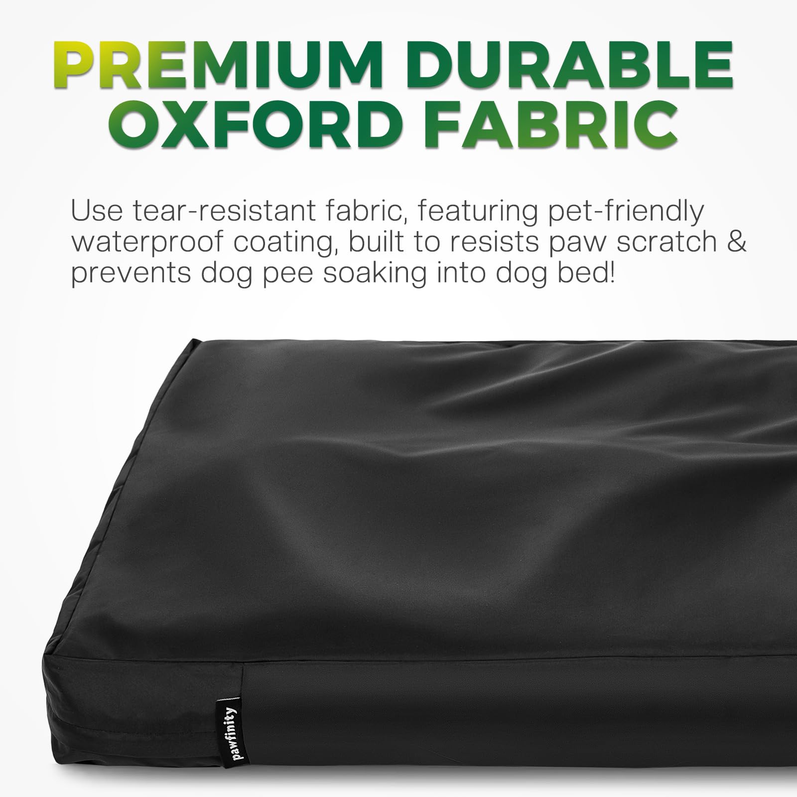 PAWFINITY wipe-clean surface keeps pet hair and dirt easy to manage.