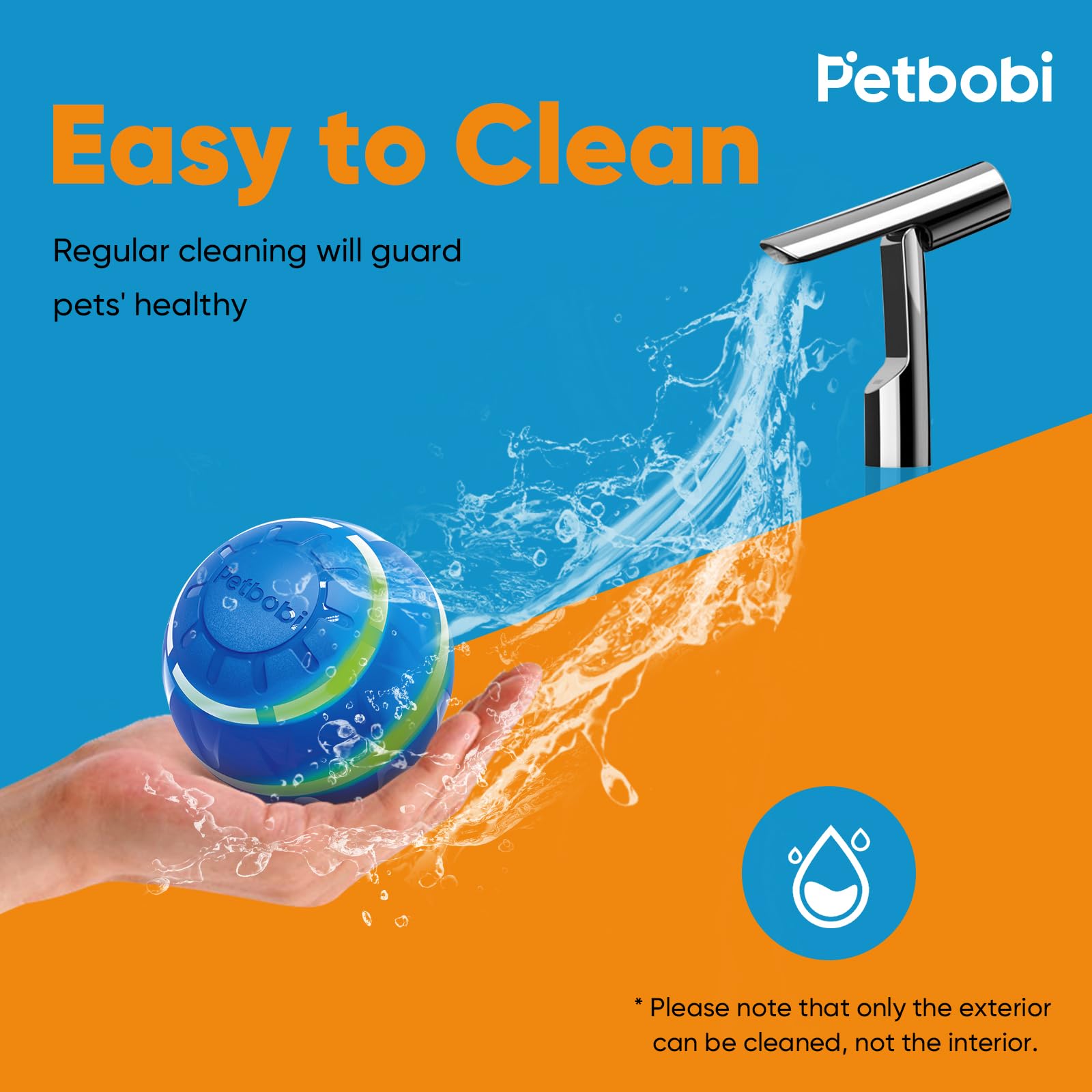 Petbobi Durable TPU shell withstands rough play and is easy to clean.