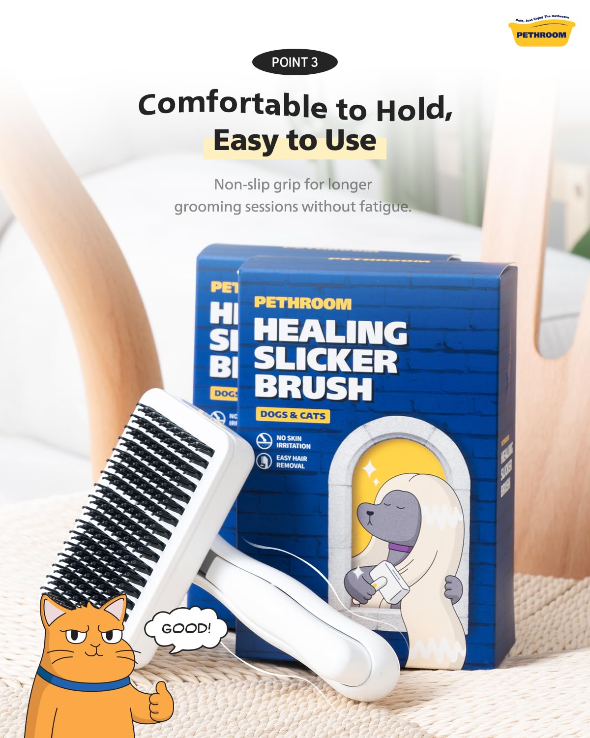 PETHROOM Easy-clean mechanism enables quick grooming sessions.