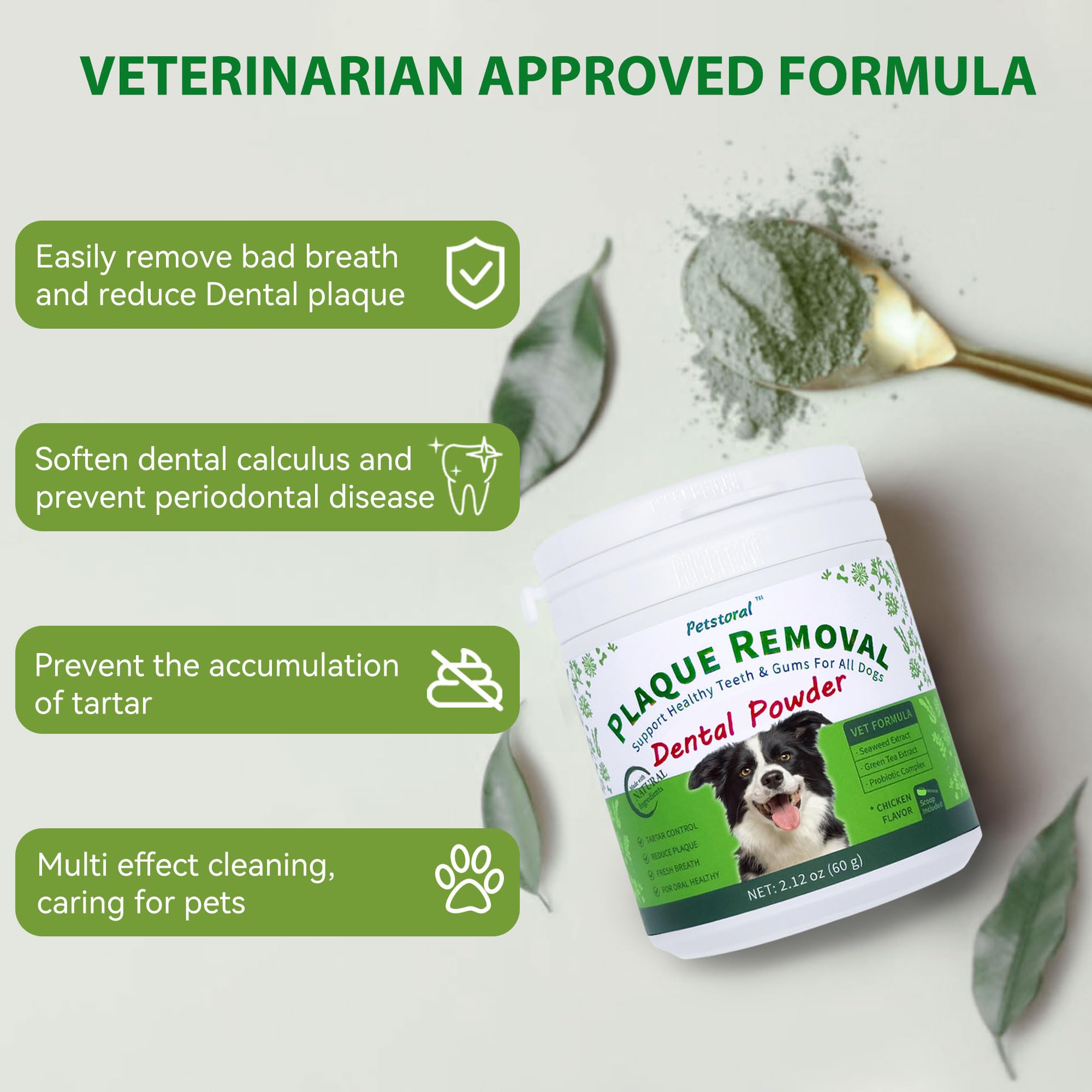 Petstoral seaweed ingredient helps natural cleansing of teeth and improved breath.