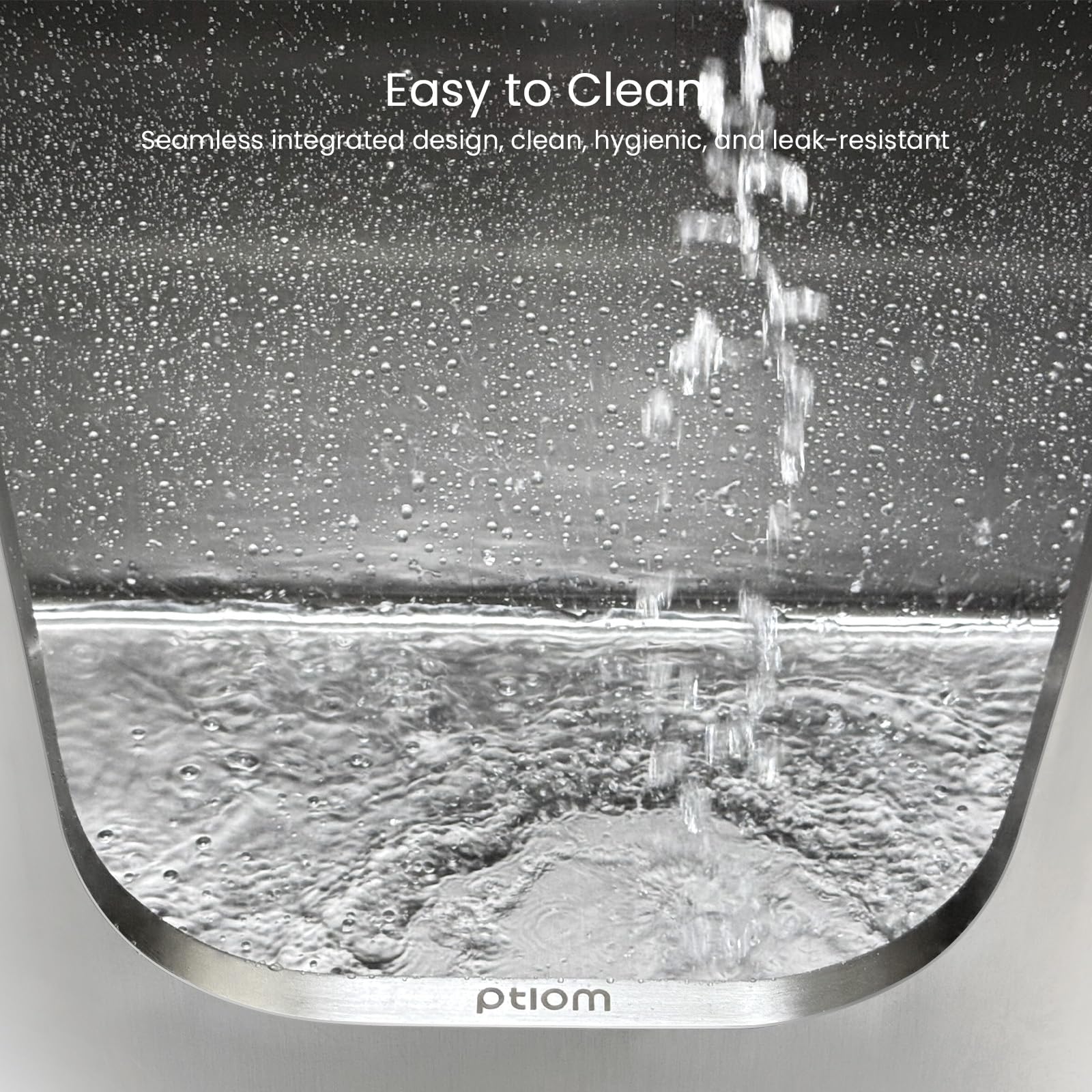Ptlom easy-to-clean surface wipes down quickly after use.