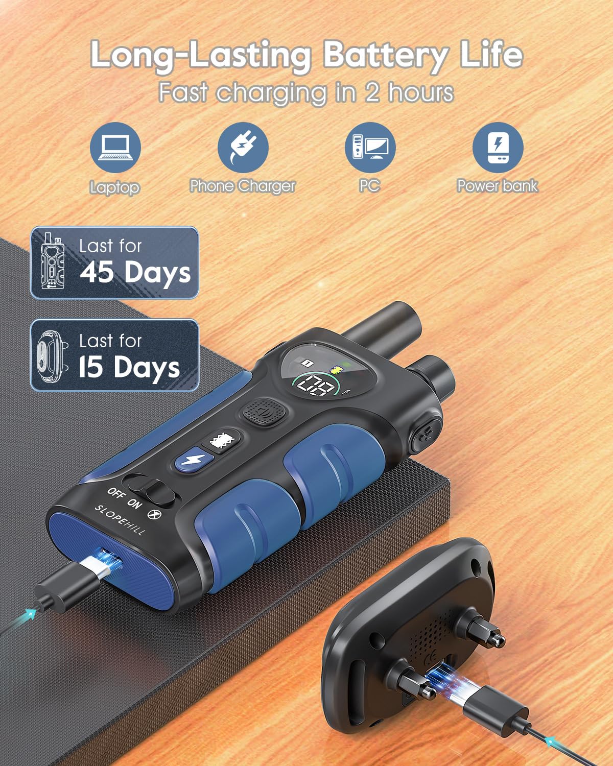 SLOPEHILL rechargeable-battery design emphasizes long-life power for outdoor use.