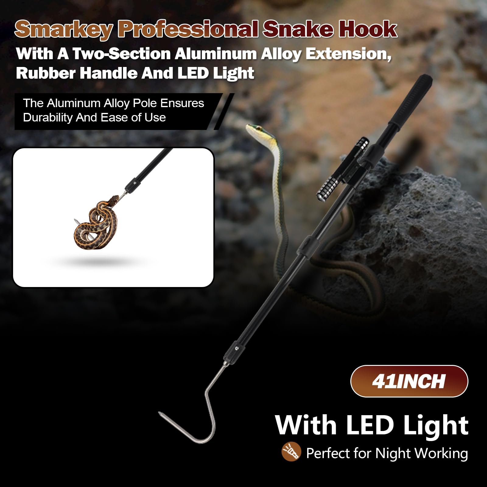 Smarkey Snake Catcher LED light improves visibility during captures.