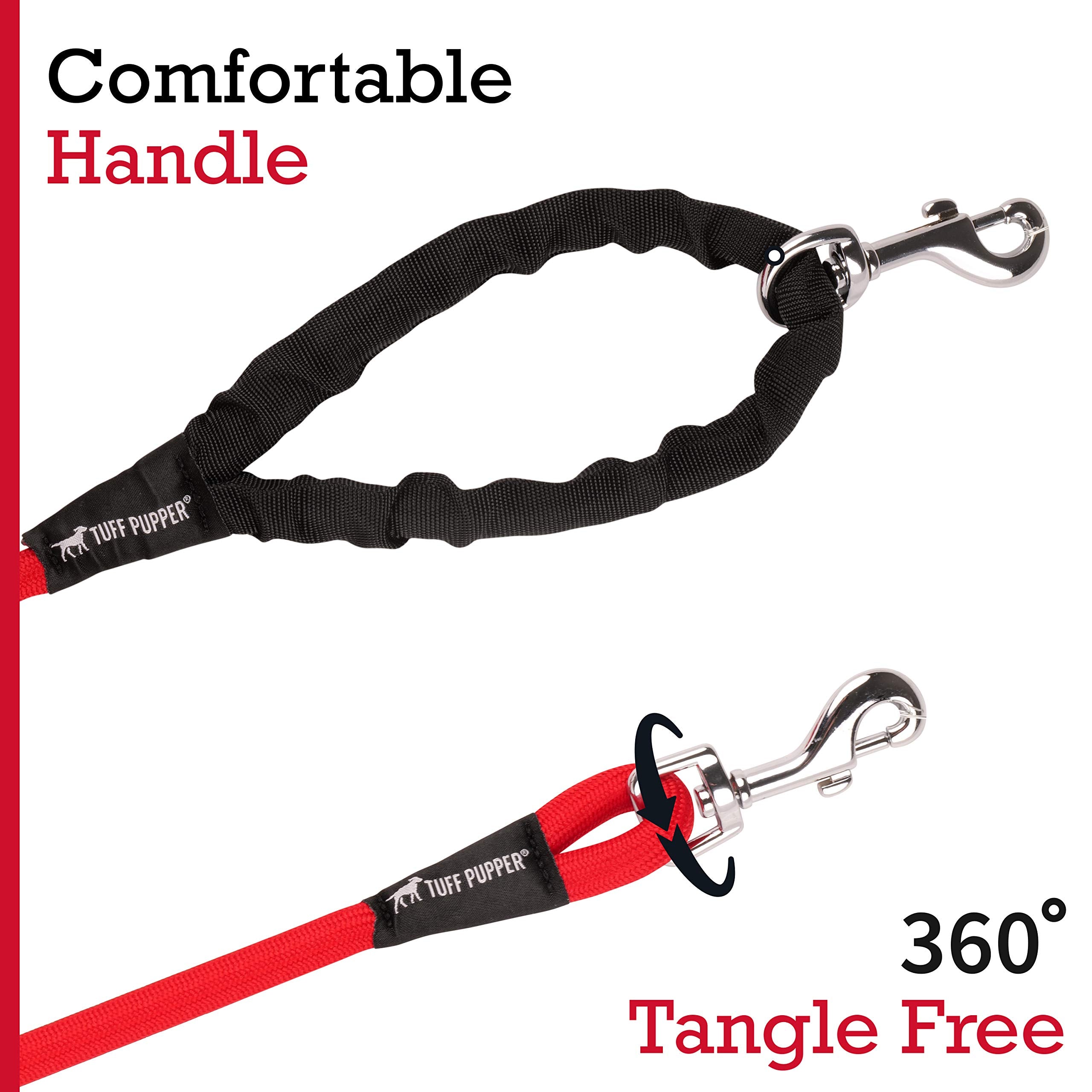 Tuff Pupper comfortable tubular web handle offers gentle, fatigue-free holds.