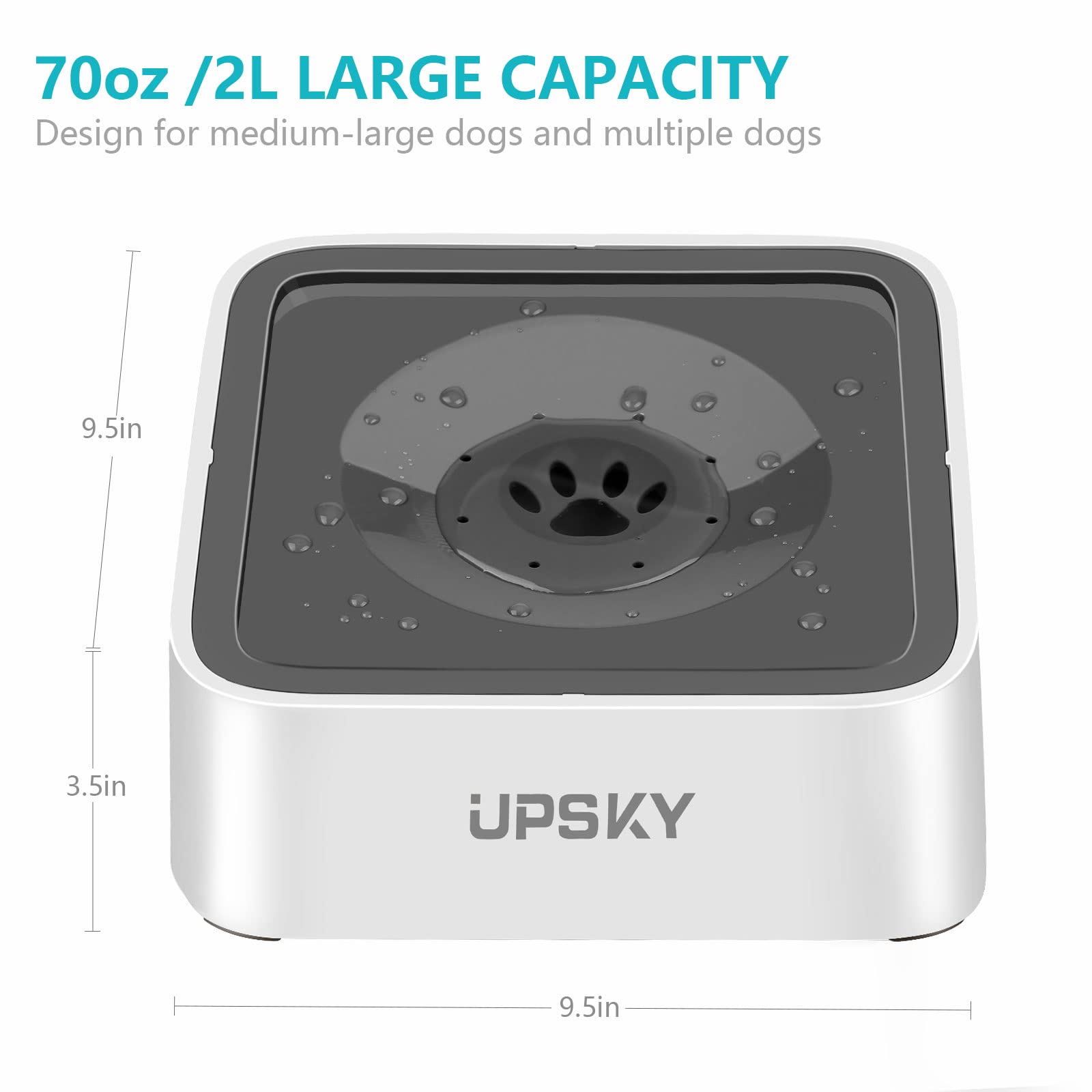 UPSKY floating-disk design reduces splash during feeding.