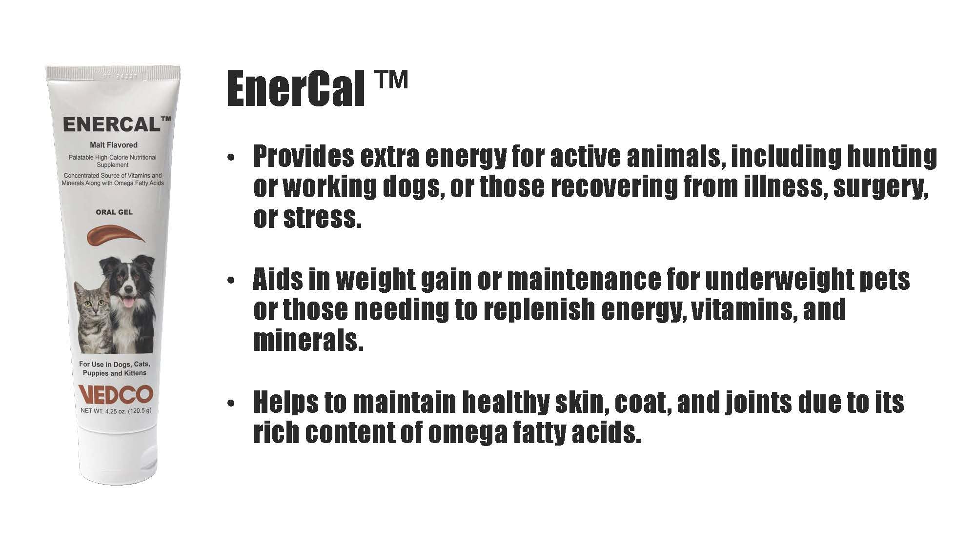 Vedco Enercal tube side view, easy-dispense design for mess-free dosing