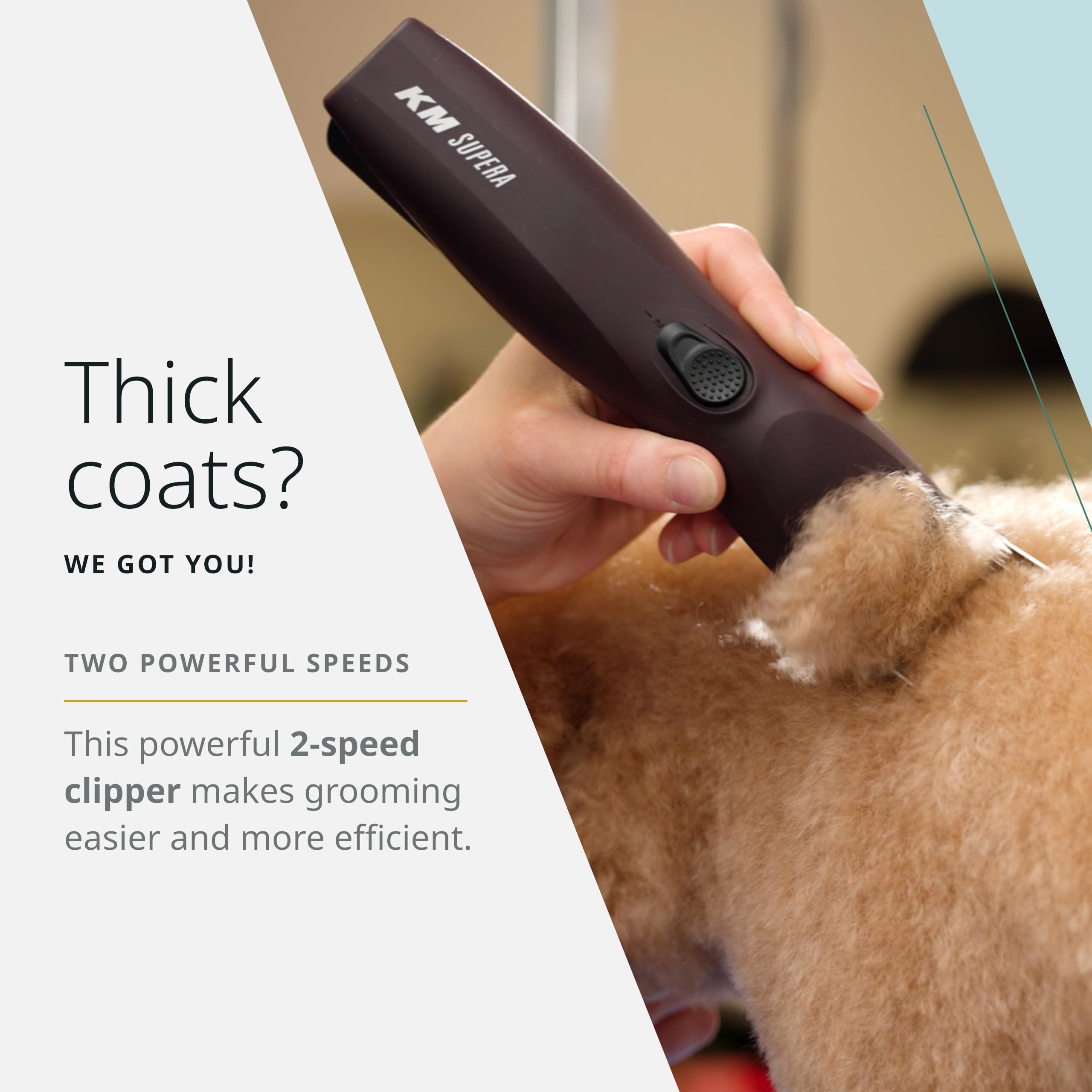 Wahl Pro Animal KM Supera two-speed motor delivers quiet, low-vibration trimming.