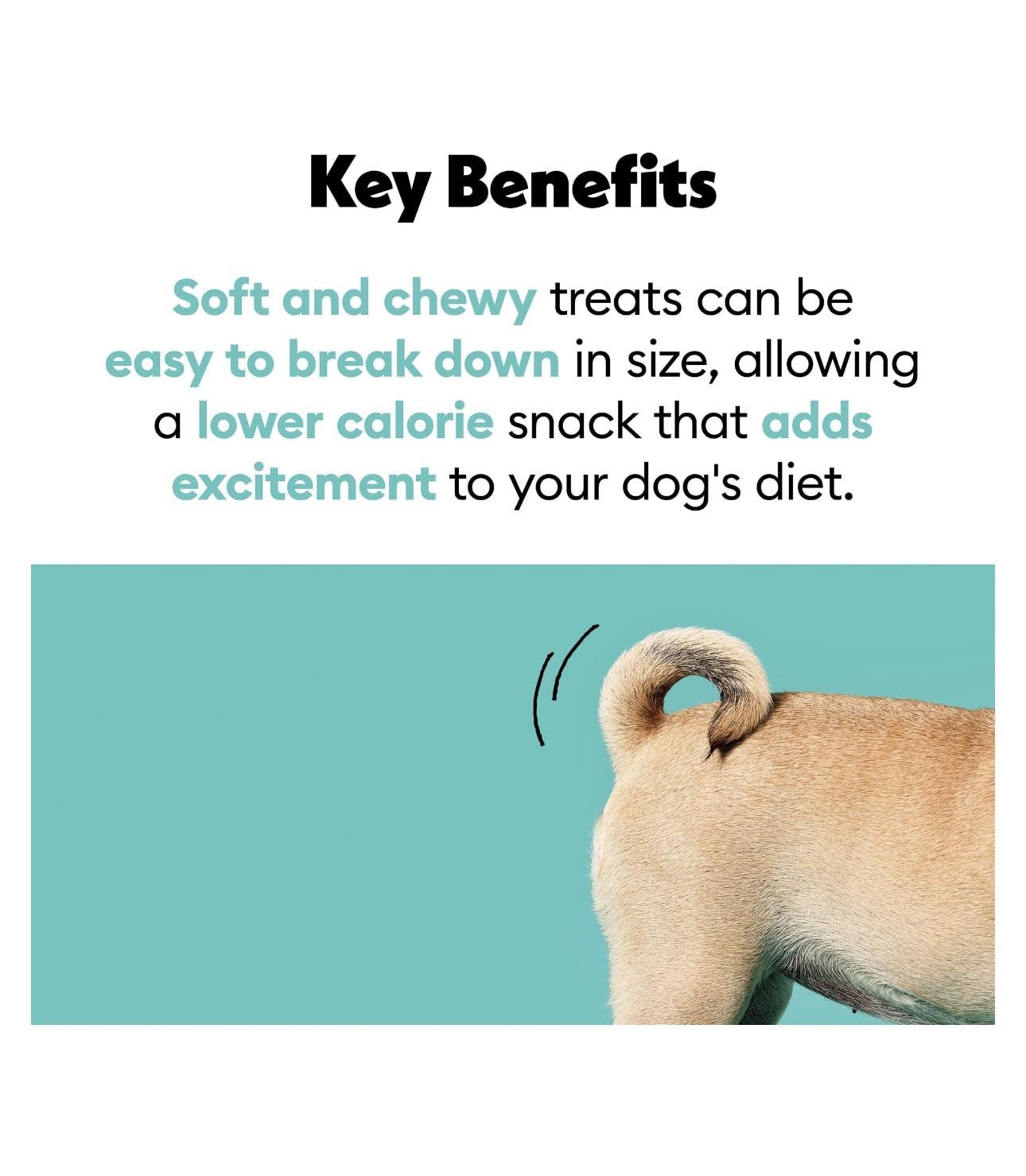 Wiggles & Wags Twists soft chewy texture helps gentle dogs enjoy treats.
