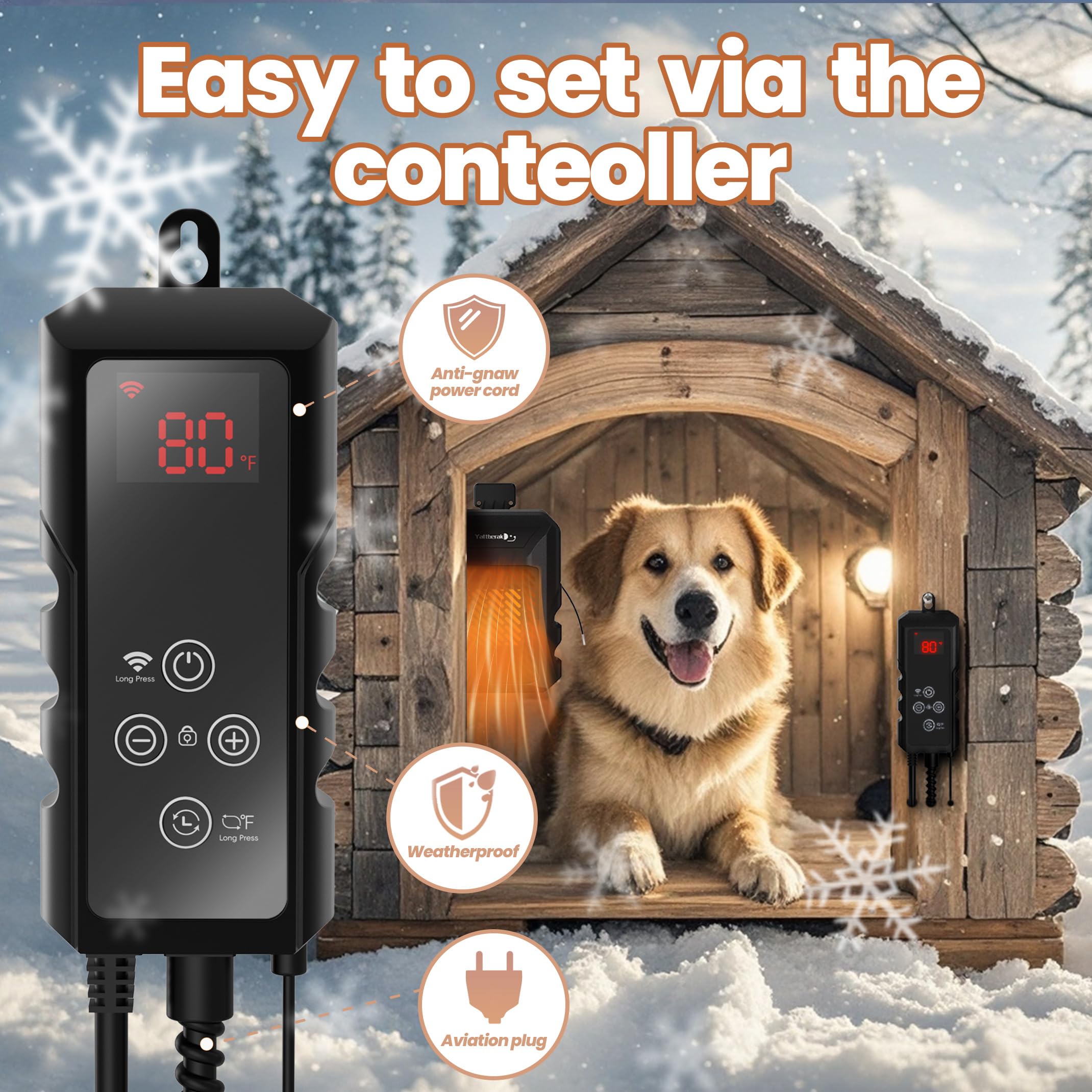 Yattberak dog house heater-ipx5-controller emphasizes weatherproof control